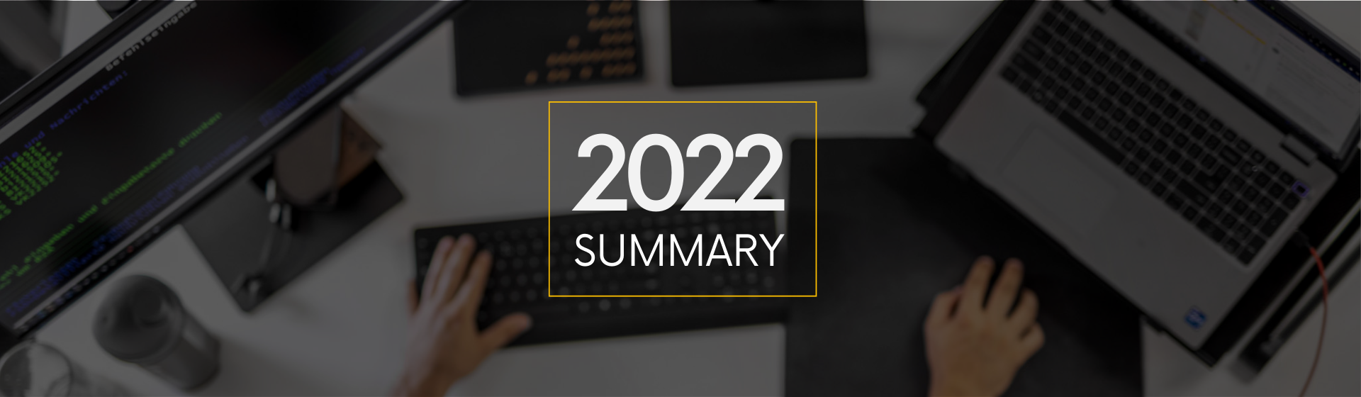 2022 Summary